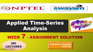 🔥100%🔥 💥WEEK 7💥APPLIED TIME- SERIES ANALYSIS ASSIGNMENT SOLUTION💥