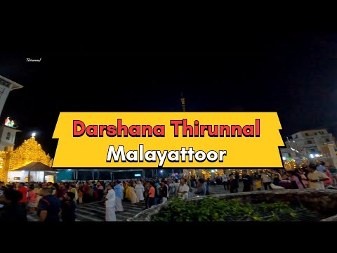 പ്രദക്ഷിണം | Malayattoor Darshana Thirunnal 2023 |4K | St Thomas Church