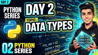 🚀Zero To Hero In Python Series😎| Day-2 Topic(Data-Types) #coding #python #codinglife  #javascript 