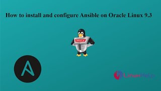 How to install and configure Ansible on Oracle Linux 9.3