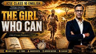 The Girl Who Can | The Girl Who Can Class 10 ICSE | Treasure Chest ICSE Class 10 | @sirtarunrupani