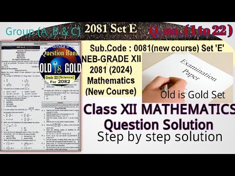 NEB Class 12 Mathematics Set E Question Solution Group (A B &C ) step by step PDF👇🏻