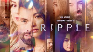 Ripple- Official Trailer (New Series)