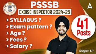 PSSSB Excise Inspector 2024-25 | Syllabus, Exam Pattern, Salary | Complete Overview by Gagan sir