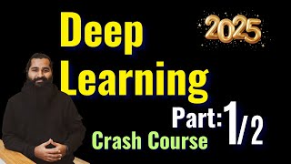Deep Learning Crash Course Part-1 | Master Neural Networks & AI Fundamentals
