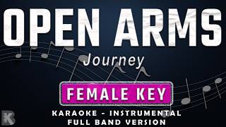OPEN ARMS - FEMALE KEY - FULL BAND KARAOKE - INSTRUMENTAL - JOURNEY / MARIAH CAREY