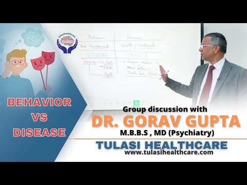 Group Discussion on Behavior vs Disease | Best Psychiatrist | Dr. Gorav Gupta | Tulasi Healthcare