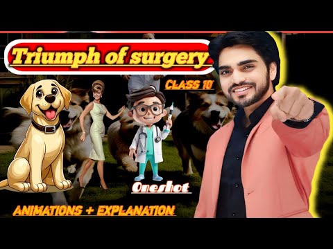 Triumph of surgery class 10 English Oneshot Animation + Explanation By dear sir Summary