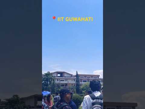 A glimpse of IIT GUWAHATI #iit #iitguwahati #guwahati #assam #campus #iitguwahaticampus #views