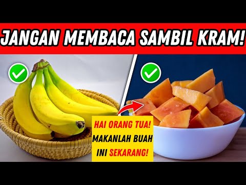 6 Buah Untuk Mencegah Kram Otot pada Lansia 🍌🍊🥝🍉🍒🥭