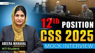 CSS Mock Interview | Abeera Manahal | 12th Position | PAS Group | World Times Institute