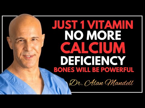 1 VITAMIN – No More Calcium Deficiency: Bones Will Become Strong Just Like Iron || Dr. Alan Mandell