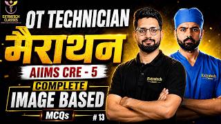 मैराथन | OT TECHNICIAN | IMAGE BASED MCQ | AIIMS CRE, SGPGI, DSSSB,SSB | OT ASSISTANT |By VISHAL SIR