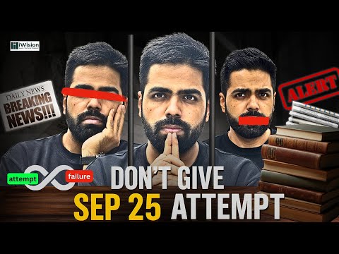 Don't Give CA foundation Sep 25 attempt