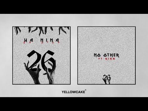 YA NINA x RINA - No Other [26 EP]