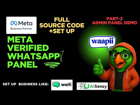 🔥Meta Verified WhatsApp Panel Source Code + Setup | Part-2 Admin Panel Tutorial | Full Demo 2025