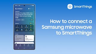How to connect a Samsung microwave to SmartThings