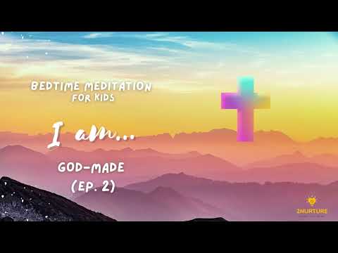 I am... (Ep. 2) | Bedtime Meditation & Prayer for Kids | Bedtime Affirmations for Kids