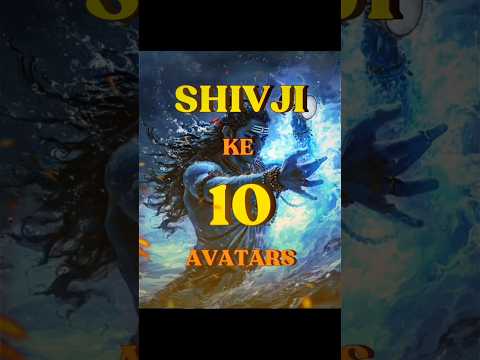 Shivji ke 10 Avatars🙏🤔😱 l 10 Avatars of Mahadev #hindu #mahadev #shiv #god #shorts #trending