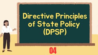 Directive Principles of State Policy/ DPSP/ Part IV/ Article 36 to 51/ Indian Constitution