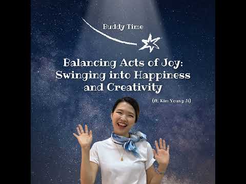 Balancing Acts of Joy - Swinging into Happiness and Creativity l Buddy Time