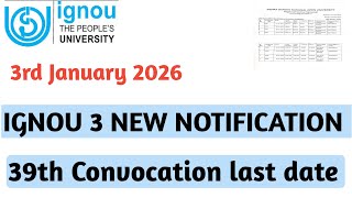 IGNOU 39th convocation last date and new notification for students     #livestream