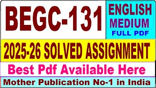 BEGC 131 solved assignment 2025-26 || begc 131 solved assignment 2026 in English || ignou begc131