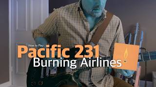 Learn to play "Pacific 231" by Burning Airlines | Guitar Tutorial with Tabs