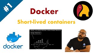 Containerization | Docker | Architecture, Components, and Short-lived Containers