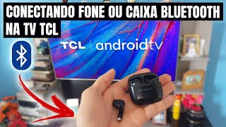 HOW TO CONNECT A BLUETOOTH BOX OR HEADPHONE TO A TCL ANDROID TV