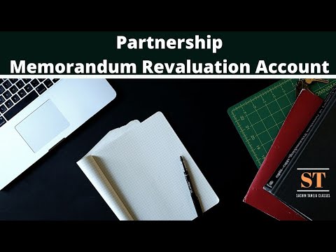 Partnership | Memorandum Revaluation Account | Admission of Partner