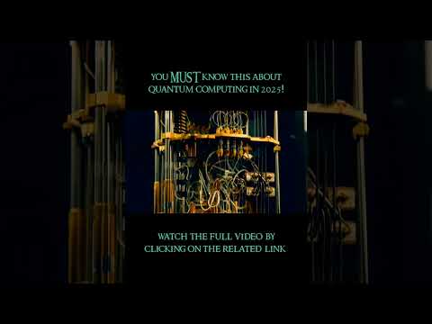 You MUST know this about Quantum Computing in 2025 #quantum #tech #google #ibm #quantumcomputing