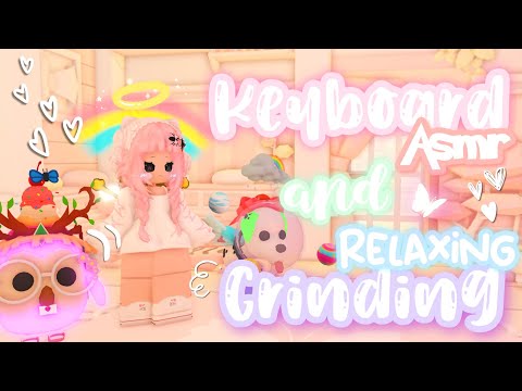 ≽^• ˕ • ྀི≼ Keyboard ASMR and Relaxing Grinding #adoptme #adoptmegame