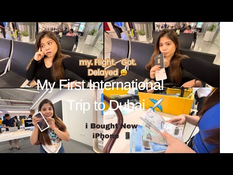 My first international trip to Dubai ✈️, my flight got delayed😔,I got new iPhone 💰
