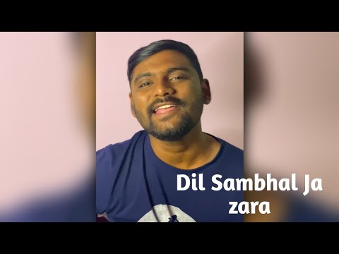 Dil Sambhal Ja zara by Sourabh Giri | Arijit singh | Emraan Hashmi