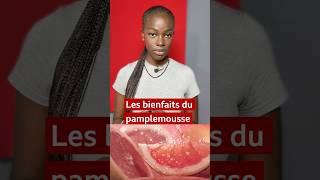 Pamplemousse: bienfaits et précautions