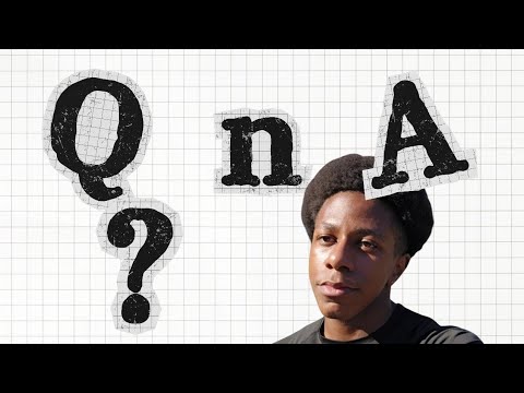 I Answered Your Questions - First QnA!