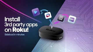 How to Install 3rd Party Apps on Roku: Easy Sideloading Tutorial (Step-by-Step)