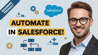 Salesforce Process Automation: The Ultimate Guide