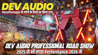 DJ Dev Audio Muzaffarnagar Balaji Yatra 2026 || Road Show || CS04 Live