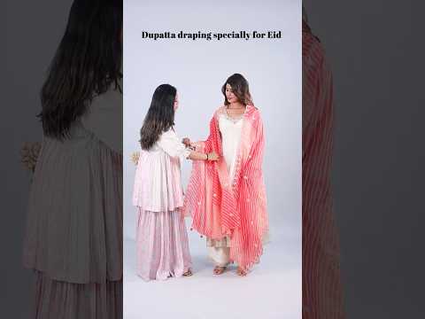 Master the Art of Dupatta Draping for Eid Celebrations