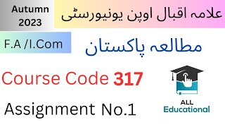 AIOU Code 317 Solved Assignment No.1 Autumn 2023 || Subject: Pakistan Studies || Level: FA/ I.Com