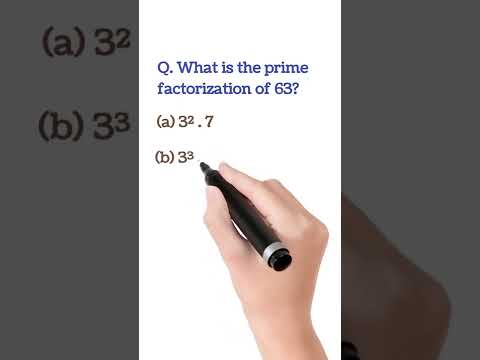 Prime Factorization of 63 - Math olympiad