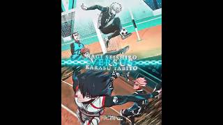 NAGI SEISHIRO VS KARASU TABITO