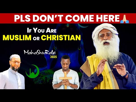 Why MUSLIMS & CHRISTIANS are NOT ALLOWED in MahaShivRatri Celebration? | Sadhguru BOLD ANSWER SHOCKS