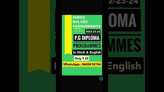 Pg ignou solved assignment Only ₹25 ll 2022-23-24 In English and Hindi WhatsApp:- 8603418154