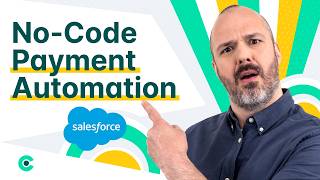 SALESFORCE FLOW: No-Code & Low-Code Payment Automation Tips