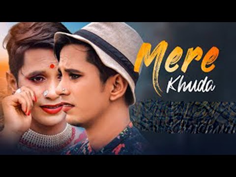 Mere Khuda Gay Love Story | Ft - Jojo & Pappu | Real Love Offacial Music Live Video