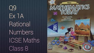Q9 Ex 1A Rational Numbers | ICSE Math Class 8 | Rational Number Class 8 Math |