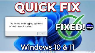 How to Fix "You'll Need a New App to Open This MS Windows Store Link" Error (Windows 10/11)